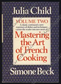 Mastering the Art of French Cooking Volume Two by Child, Julia; Beck, Simone - 1975