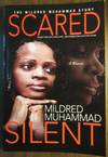 Scared Silent - The Mildred Muhammad Story