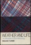 Weather and Life: An Introduction to Biometeorology