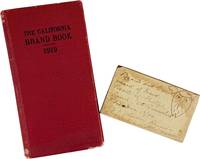 State of California Cattle Protection Board Cattle Brands and Licensed Slaughterers 1918 [cover title: The California Brand Book 1919]