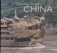 Journey Across China : Images of a Changing China