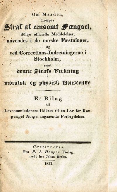 af eensomt Fængsel, ifølge oficielle Meddelelser…