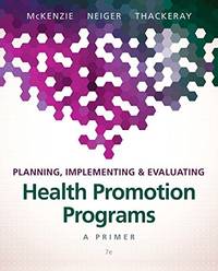 Planning, Implementing, & Evaluating Health Promotion Programs: A Primer (7th Edition),