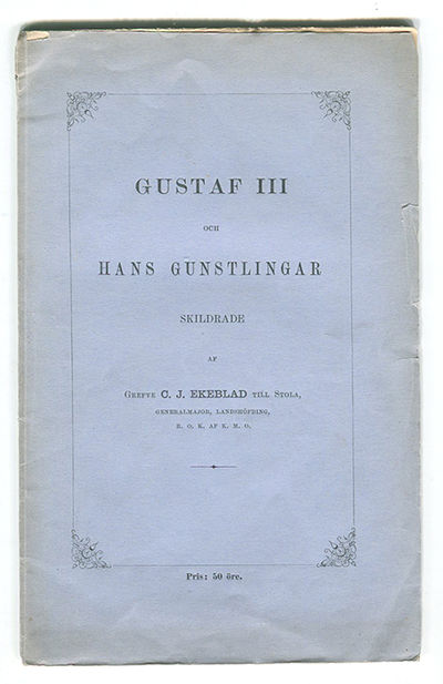Gustaf III och hans gunstlingar skildrade.