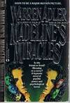 MADELINE'S MIRACLES by Warren Adler
- Paperback
- (Film/TV tie-in)
- 1989
- from Sugen & Co. (SKU: 005025)