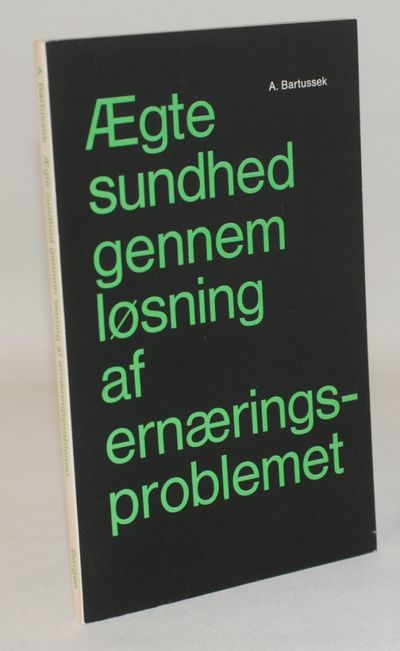 Ægte sundhed gennem løsning af ernæringsproblemet.