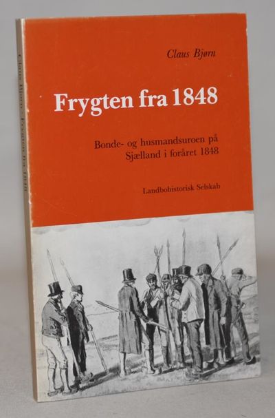 Frygten fra 1848. Bonde- og husmandsuroen på…