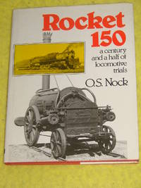 Rocket 150, a Century and a Half of Locomotive Trials