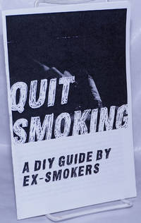image of Quit Smoking: A DIY Guide by Ex-Smokers