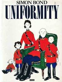Uniformity by Simon Bond - Paperback - 1986 - from Bookbarn (SKU: 439472)