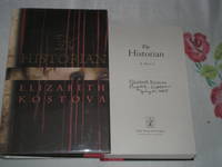 The Historian: Signed by Kostova, Elizabeth - 2005