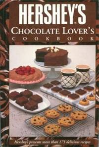 Hershey's Chocolate Lover's Cookbook by Hersheys - Hardcover - 1993 - from Buy The Book (SKU: BTB00014915)