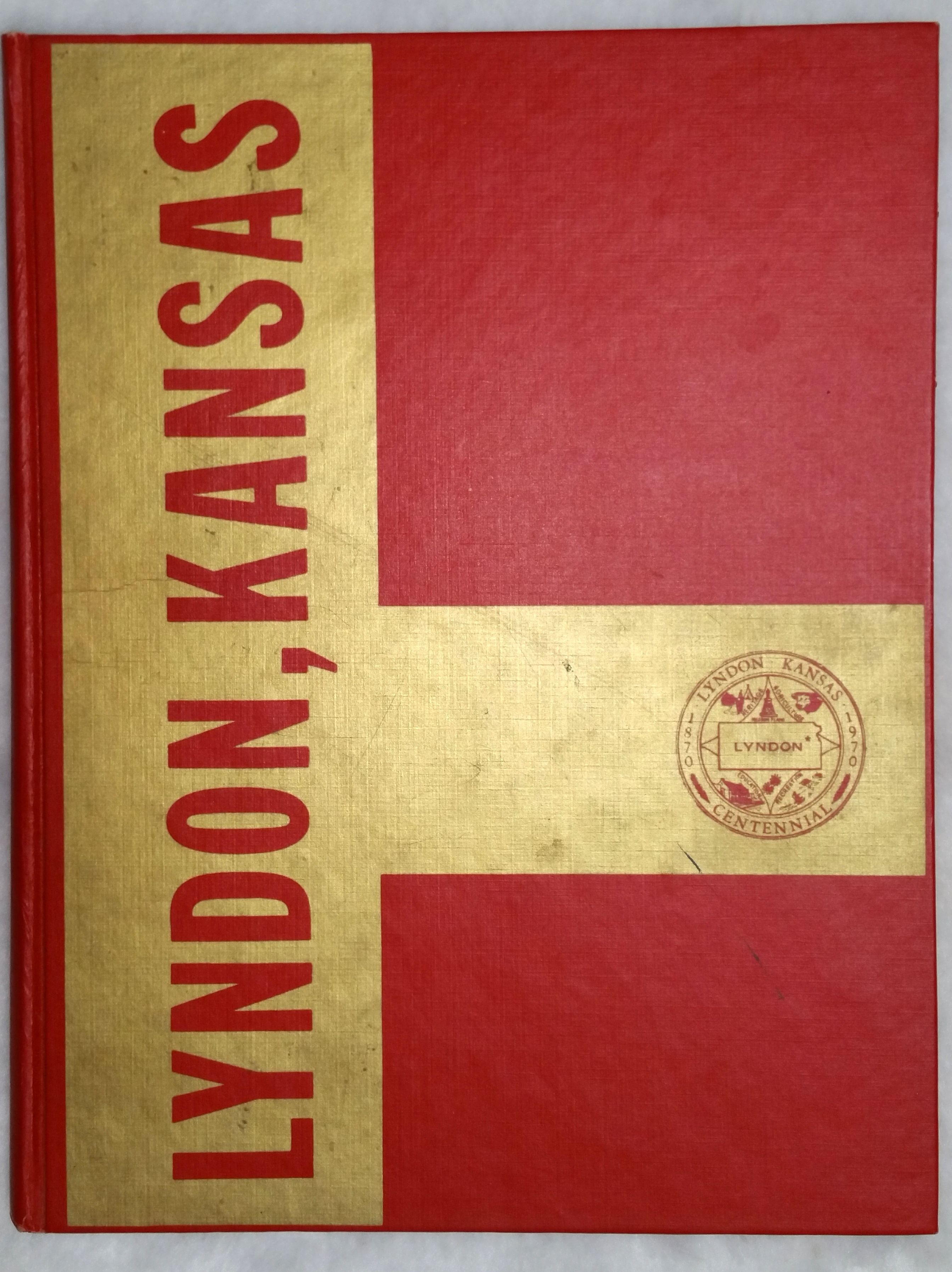 Lyndon, Kansas Centennial 18701970