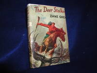 The Deer Stalker by Grey, Zane - 1925