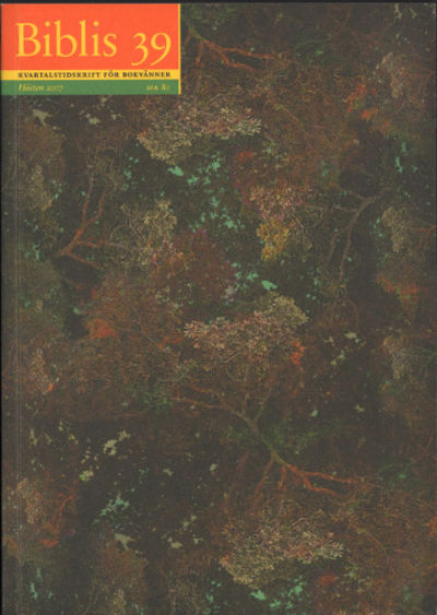 TIDSKRIFTEN BIBLIS 39. Hösten 2007.