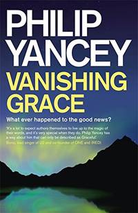 image of Vanishing Grace: What Ever Happened to the Good News?