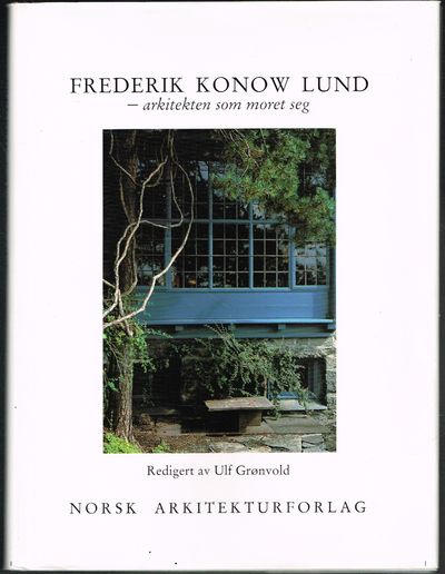 Frederik Konow Lund - arkitekten som moret seg.…