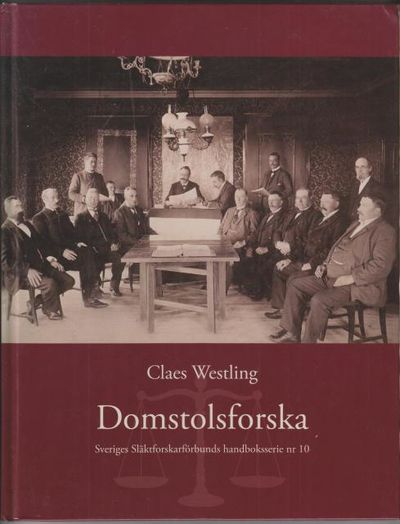 Domstolsforska. Hur jag finner mina förfäder i…