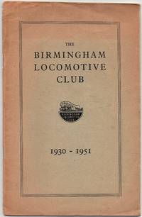 image of The Birmingham Locomotive Club 1930-1951