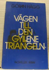 Vägen till den gyllene triangeln.