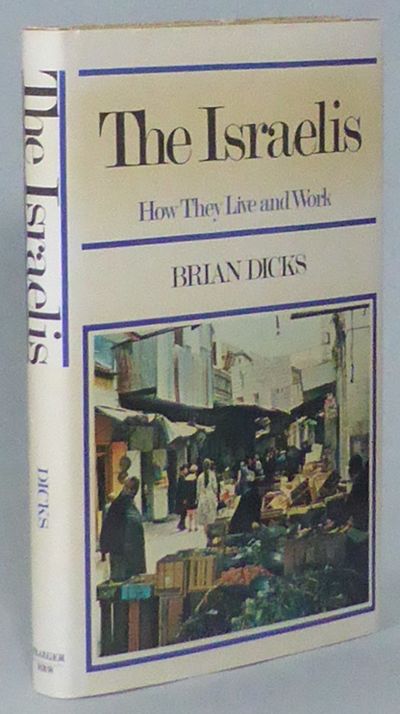 The Israelis. How They Live and Work.