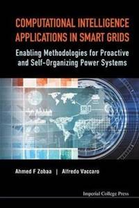 COMPUTATIONAL INTELLIGENCE APPLICATIONS IN SMART GRIDS