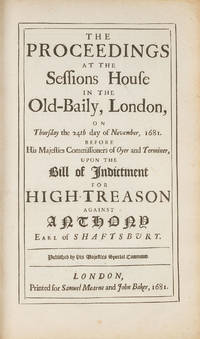 The Proceedings at the Sessions House in the Old-Baily, London..