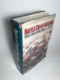 BATTLE CRY OF FREEDOM: THE CIVIL WAR ERA by McPherson, James M