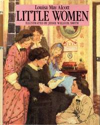 Little Women; or, Meg, Jo, Beth and Amy by Alcott, Louisa May) Meigs, Cornelia (editor) - 1986