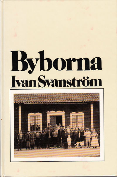Byborna. Utgiven i samarbete med Riksförbundet…
