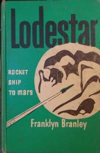 cover of Lodestar Rocket Ship to Mars
