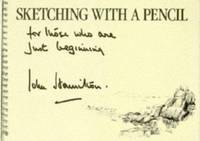 Sketching With a Pencil: For Those Who Are Just Beginning