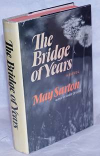 The Bridge of Years by Sarton, May - 1976