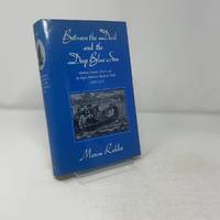 Between the Devil and the Deep Blue Sea: Merchant Seamen, Pirates and the Anglo-American Maritime...