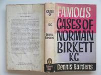 Famous cases of Norman Birkett K.C. by Bardens, Dennis - 1963