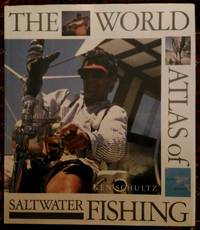 World Atlas of Saltwater Fishing World Atlas Series