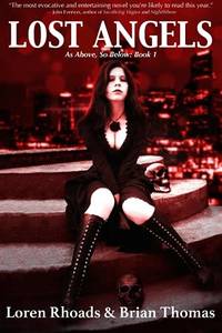 Lost Angels: As Above, So Below: Book 1