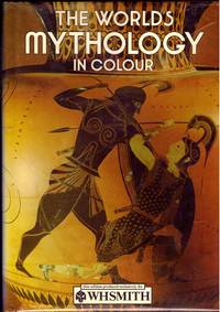image of THE WORLD'S MYTHOLOGY in Colour.