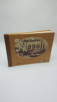 Vita Popolare a Napoli: 1860-1900 by Fiorentino, Gaetano; Corsi, Ermanno - 1995