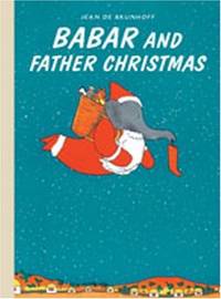 Babar and Father Christmas. Jean de Brunhoff