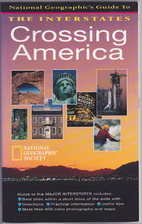 National Geographic Guide to Crossing America