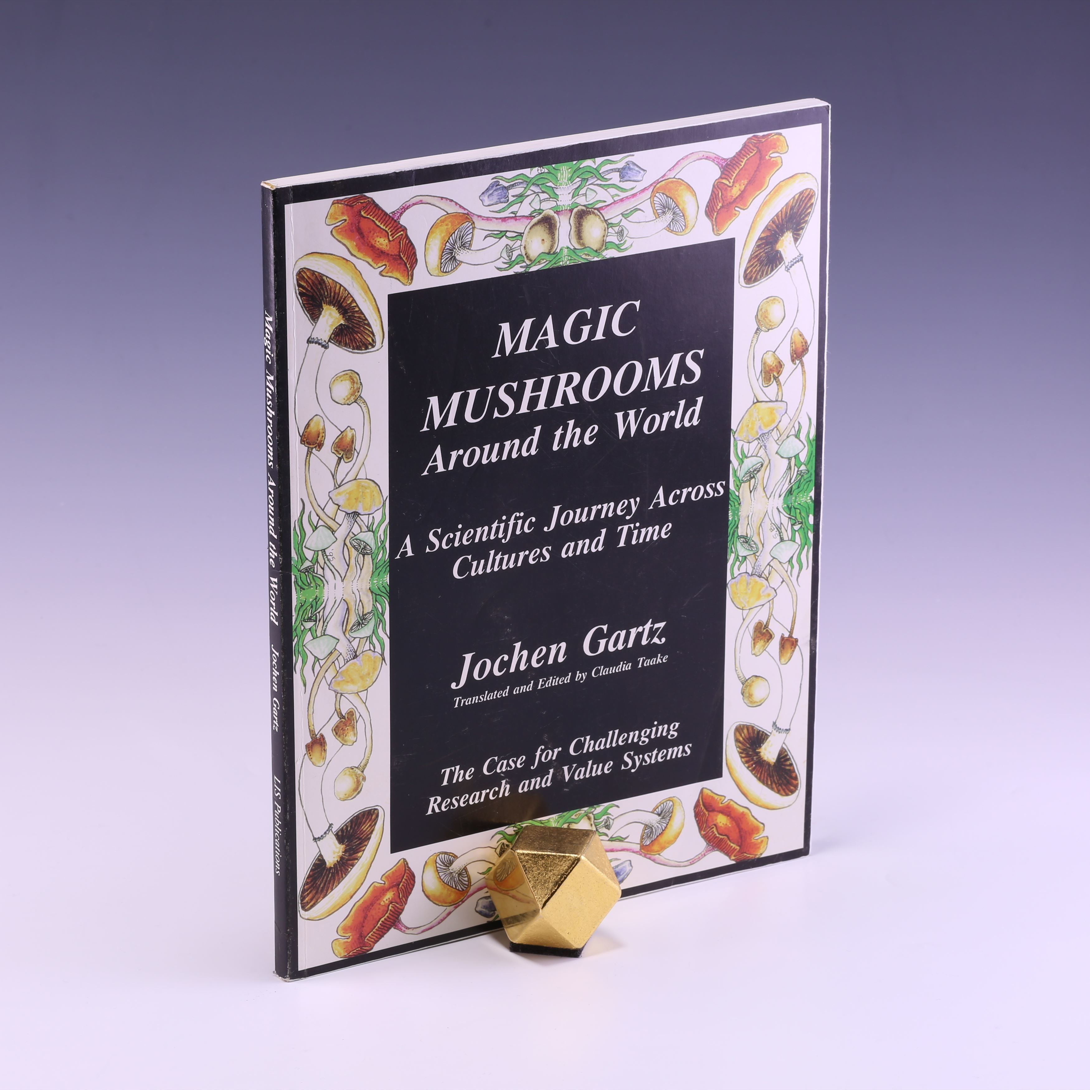Magic Mushrooms Around the World: A Scientific Journey Across Cultures and Time