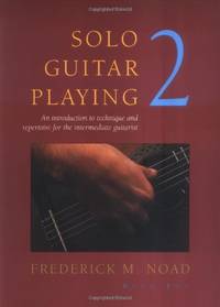 Solo Guitar Playing - Volume 2 | Classical Guitar Method Book with Exercises and Repertoire |...
