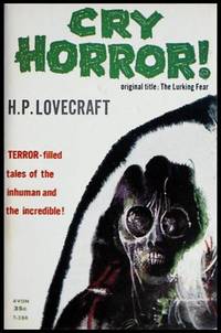 Cry Horror! (The Lurking Fear) by Lovecraft, H. P - 1958
