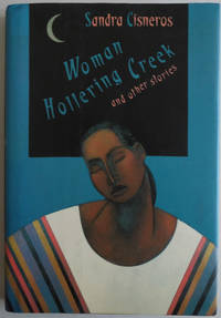 Woman Hollering Creek and Other Stories