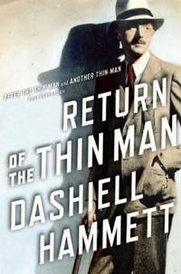 image of Return of the Thin Man : Two Never-Before-Published Novellas Featuring Nick and Nora Charles