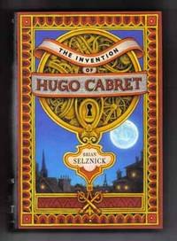 The Invention Of Hugo Cabret  - 1st Edition/1st Printing