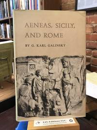 Aeneas, Sicily, and Rome (Princeton Monographs in Art and Archaeology) by Galinsky, Karl - 1969-11-21