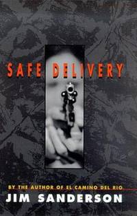 Safe Delivery by Jim Sanderson - 2000