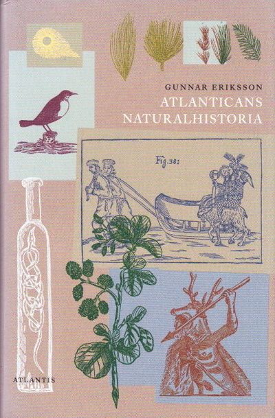 Atlanticans naturalhistoria. En antologi.